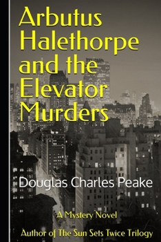 Paperback Arbutus Halethorpe and the Elevator Murders Book