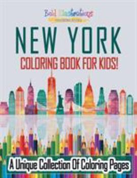 Paperback New York Coloring Book For Kids! A Unique Collection Of Coloring Pages Book
