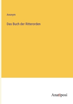 Paperback Das Buch der Ritterorden [German] Book