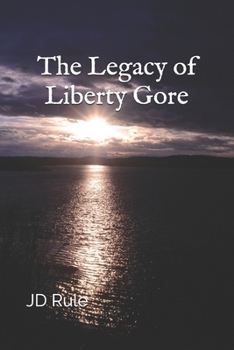 Paperback The Legacy of Liberty Gore Book