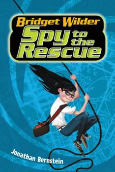 Paperback Bridget Wilder #2: Spy to the Rescue Book