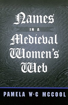 Names in a Medieval Women's Web