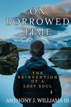 Paperback On Borrowed Time: The Reinvention of a Lost Soul Book