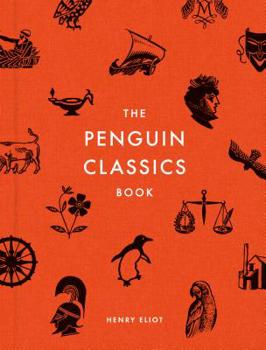 Hardcover Penguin Classics: In Search of the Best Books Ever Written Book