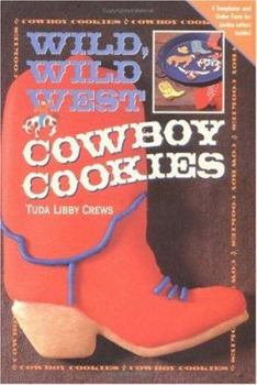 Hardcover Wild, Wild West Cowboy Cookies Book
