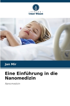 Paperback Eine Einführung in die Nanomedizin [German] Book