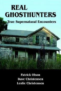 Paperback Real Ghosthunters: True Supernatural Encounters Book