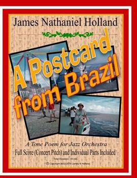 Paperback A Postcard from Brazil: A Tone Poem for Jazz Orchestra, Full Score and Parts Book