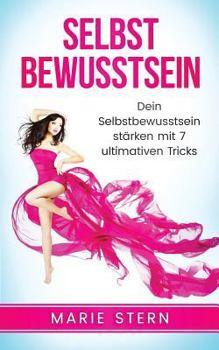 Paperback Selbstbewusstsein: Dein Selbstbewusstsein St [German] Book