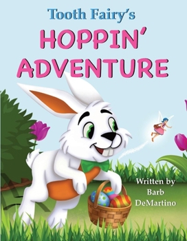 Hardcover Tooth Fairy's Hoppin' Adventure Book