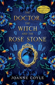 The Doctor, the Witch and the Rose Stone