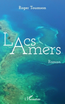 Paperback Lacs amers [French] Book