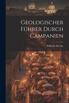 Paperback Geologischer Führer Durch Campanien [German] Book