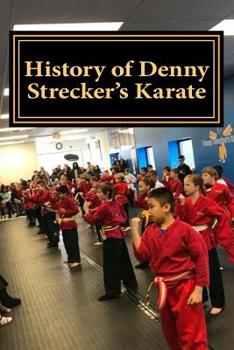 Paperback History of Denny Strecker's Karate Book