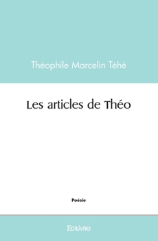 Paperback Les articles de Théo [French] Book