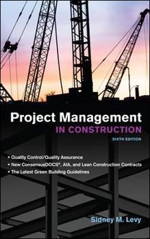 Hardcover Project Management in Construction, Sixth Edition Book