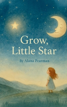 Grow, Little Star