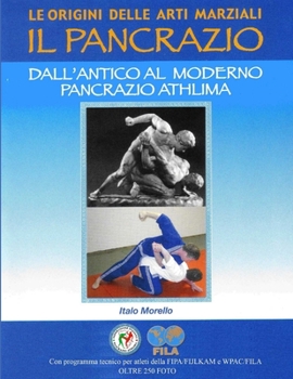 Paperback Le origini delle Arti Marziali - il Pancrazio [Italian] Book