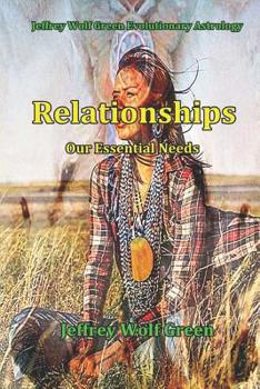 Paperback Relationships: Our Essential Needs Book