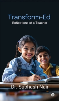 Hardcover Transform-Ed: Reflections of a Teacher Book