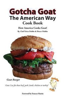 Paperback Gotcha Goat the American Way Cook Book