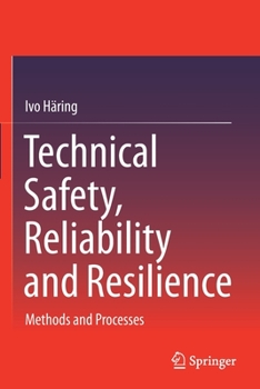 Paperback Technical Safety, Reliability and Resilience: Methods and Processes Book