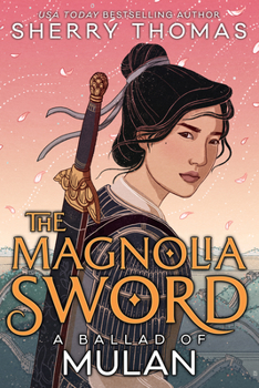 Hardcover The Magnolia Sword (a Ballad of Mulan): A Ballad of Mulan Book