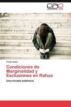 Paperback Condiciones de Marginalidad y Exclusiones en Rahue [Spanish] Book