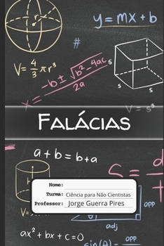 Paperback Falácias: Aprenda a identificar e rebater argumentações problemáticas, mas comumente usadas [Portuguese] Book