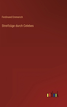 Hardcover Streifzüge durch Celebes [German] Book