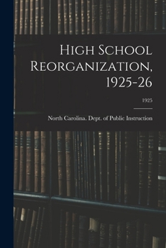 Paperback High School Reorganization, 1925-26; 1925 Book