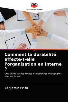 Paperback Comment la durabilité affecte-t-elle l'organisation en interne ? [French] Book