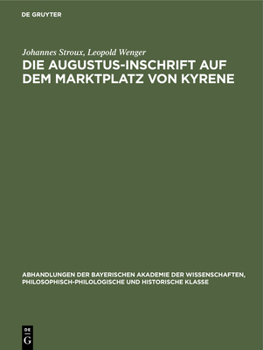 Hardcover Die Augustus-Inschrift Auf Dem Marktplatz Von Kyrene [German] Book