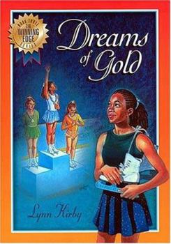 The Winning Edge Series: Dreams Of Gold - Book #3 of the Winning Edge