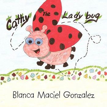 Paperback Cathy the Lady Bug Book