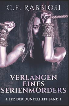 Paperback Verlangen eines Serienm?rders [German] Book