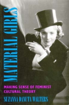 Paperback Material Girls: Making Sense of Feminist Cultural Theory Book