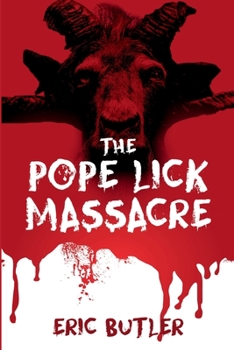 Paperback The Pope Lick Massacre Book