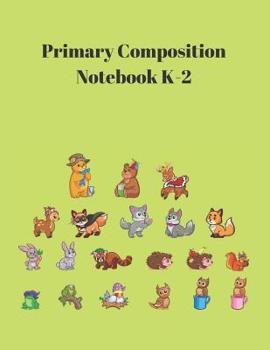 Paperback Primary Composition Notebook K-2: Primary School Practice Paper Book