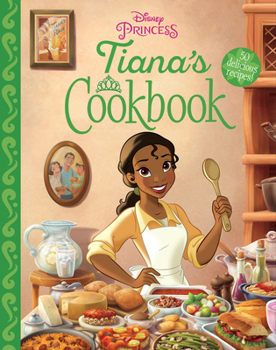 Hardcover Tiana's Cookbook Book