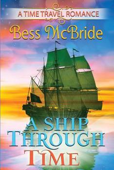 Paperback A Ship Through Time Book