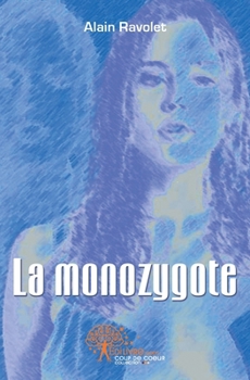 Paperback La monozygote [French] Book