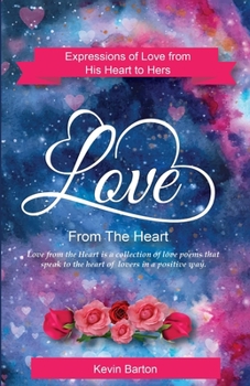 Paperback LOVE From The Heart Book