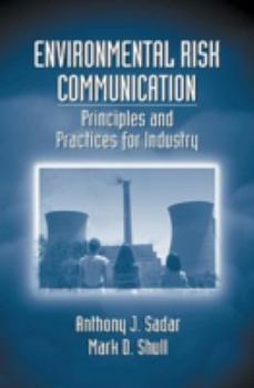 Hardcover Environmental Risk Communication: Principles and Practices for Industry Book