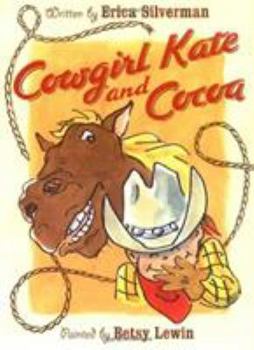 Hardcover Cowgirl Kate and Cocoa Book