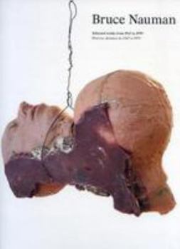 Hardcover Bruce Nauman - Selected Works from 1967 to 1999 Book