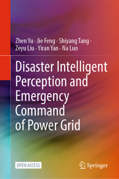 Hardcover Disaster Intelligent Perception and Emergency Command of Power Grid Book