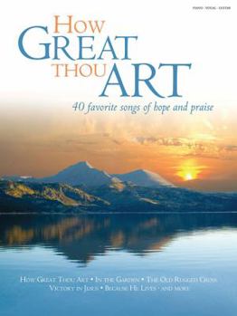 Paperback How Great Thou Art: 40 Favorite Songs of Hope and Praise Book