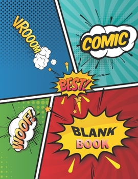 Paperback Blank Comic Book: A Large Sketchbook for Kids and Adults, Create Your Own Comics, Variety of Templates Blank Pages Book Drawing Book