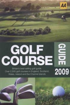 Paperback AA Golf Course Guide 2009 (AA Lifestyle Guides) Book